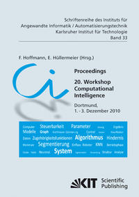 Proceedings : 20. Workshop Computational Intelligence; Dortmund, 1. - 3. Dezember 2010