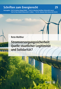 Stromversorungssicherheit: Quelle staatlicher Legitimität und Solidarität?