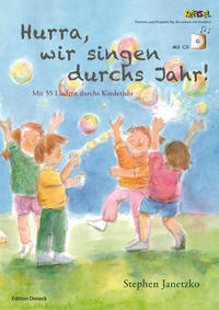 Hurra, wir singen durchs Jahr!