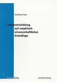 Schulentwicklung auf empirisch wissenschaftlicher Grundlage