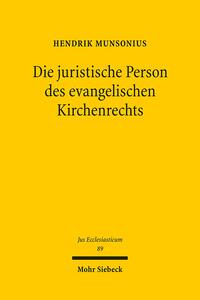 Die juristische Person des evangelischen Kirchenrechts