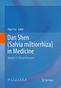 Dan Shen (Salvia miltiorrhiza) in Medicine