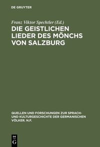 Die geistlichen Lieder des Mönchs von Salzburg