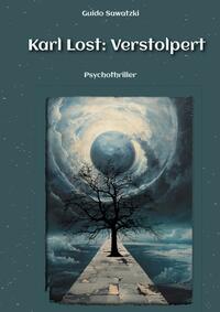 Karl Lost: Verstolpert