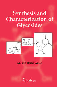 Synthesis and Characterization of Glycosides