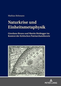 Naturkrise und Einheitsmetaphysik