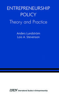 Entrepreneurship Policy: Theory and Practice