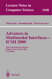 Advances in Multimodal Interfaces - ICMI 2000