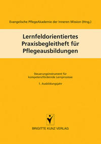 Lernfeldorientiertes Praxisbegleitheft für Pflegeausbildungen