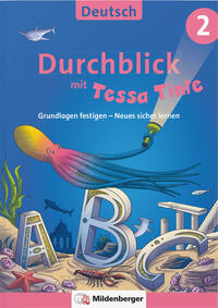 Durchblick in Deutsch 2 mit Tessa Tinte