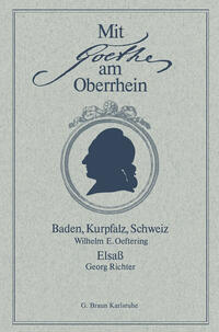 Mit Goethe am Oberrhein