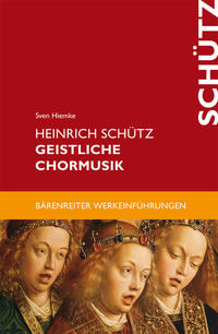 Heinrich Schütz. Geistliche Chormusik