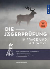 Die Jägerprüfung in Frage und Antwort