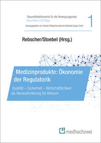 Medizinprodukte: Ökonomie der Regulatorik