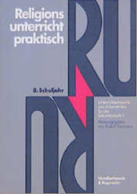 Religionsunterricht praktisch. 8. Schuljahr