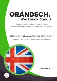 Orändsch Workbook Band 2 Present Continous do Question Tags Pronomen Mehrzahl-s s- Genitive Of-Phrase