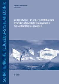 Lebenszyklus-orientierte Optimierung hybrider Brennstoffzellensysteme für Luftfahrtanwendungen