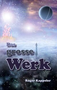 Das grosse Werk