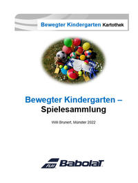 Bewegter Kindergarten - Spielesammlung