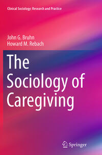 The Sociology of Caregiving