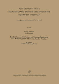 Das Bleichen von Weißwäsche mit Wasserstoffsuperoxyd bzw. Natriumhypochlorit beim maschinellen Waschen