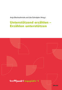 Unterstützt erzählen – Erzählen unterstützen