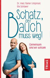 Schatz, der Bauch muss weg