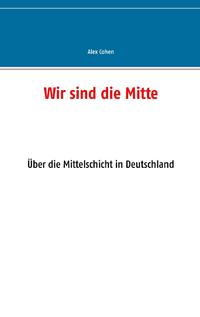 Wir sind die Mitte