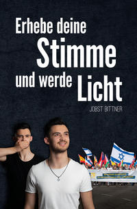 Erhebe deine Stimme und werde Licht