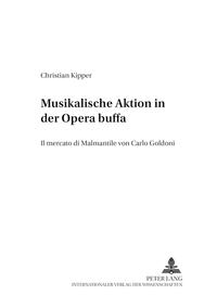 Musikalische Aktion in der Opera buffa