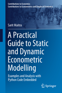 A Practical Guide to Static and Dynamic Econometric Modelling