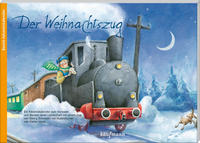 Der Weihnachtszug. Ein Adventskalender zum Vorlesen und Basteln einer Landschaft mit einem Zug