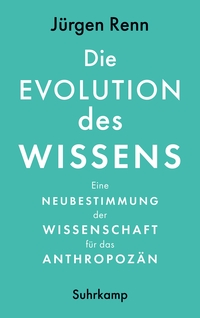 Die Evolution des Wissens