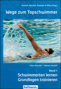 Wege zum Topschwimmer - Band 1