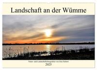 Landschaft an der Wümme (Wandkalender 2025 DIN A2 quer), CALVENDO Monatskalender