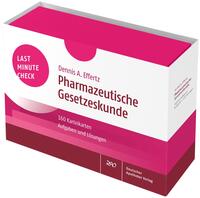 Last Minute Check - Pharmazeutische Gesetzeskunde