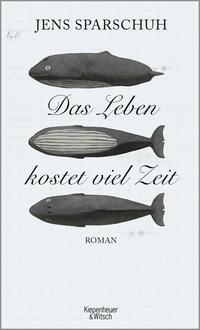 Das Leben kostet viel Zeit