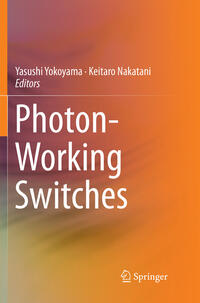 Photon-Working Switches