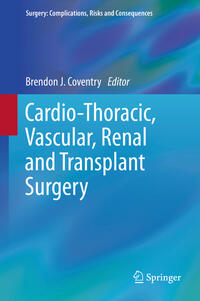 Cardio-Thoracic, Vascular, Renal and Transplant Surgery