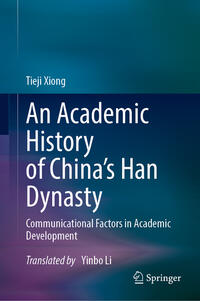 An Academic History of China's Han Dynasty