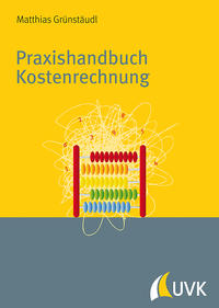 Praxishandbuch Kostenrechnung