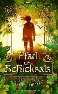 Pfad des Schicksals