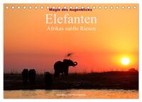 Magie des Augenblicks - Elefanten - Afrikas sanfte Riesen (Tischkalender 2025 DIN A5 quer), CALVENDO Monatskalender