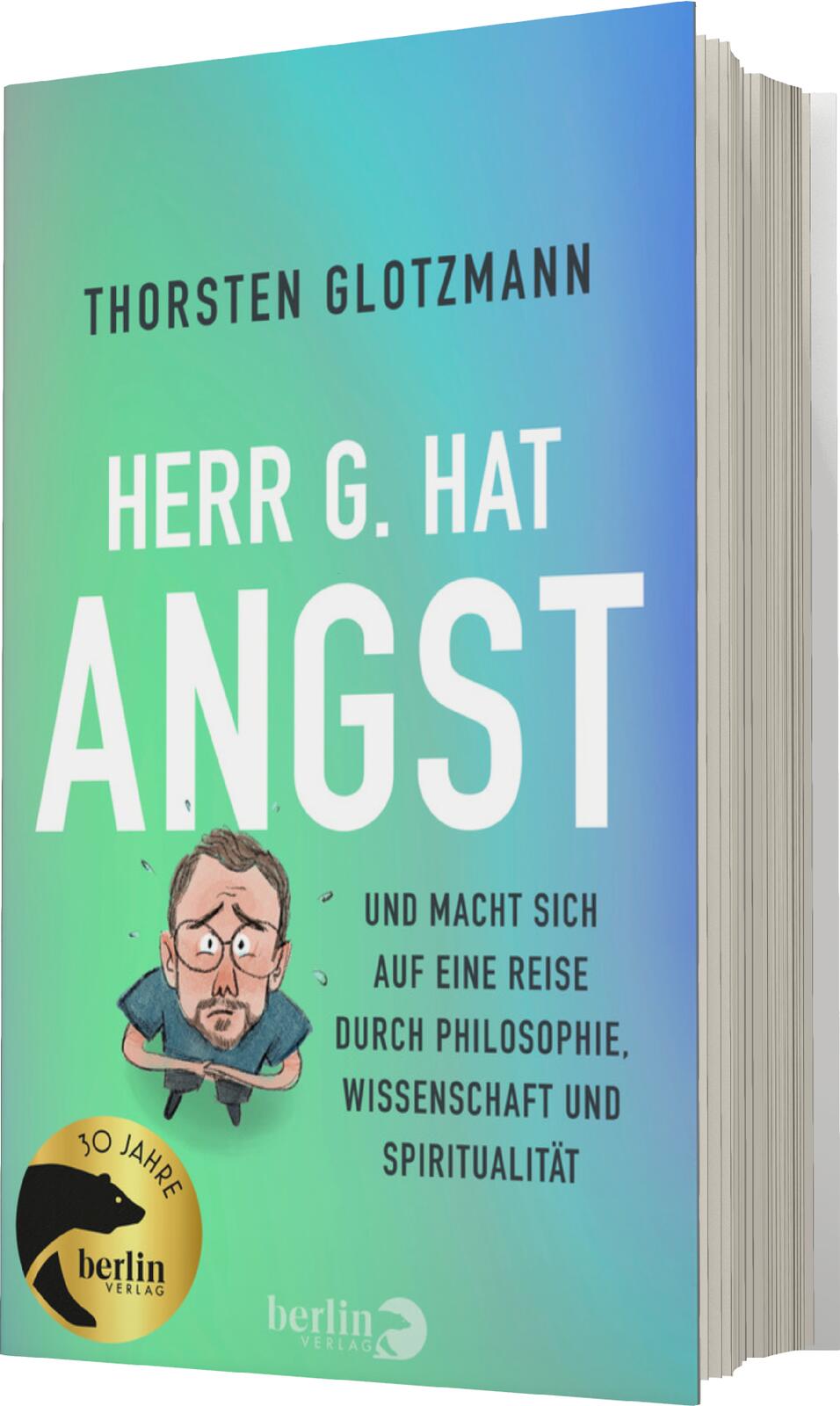 Herr G. hat Angst