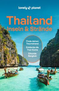 LONELY PLANET Reiseführer Thailand Inseln & Strände