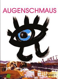 Augenschmaus Band 1