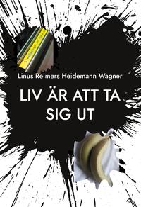 Liv är att ta sig ut