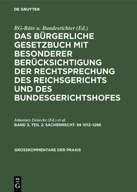 Das Bürgerliche Gesetzbuch mit besonderer Berücksichtigung der Rechtsprechung... / Sachenrecht. §§ 1012–1296