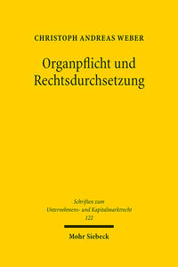 Organpflicht und Rechtsdurchsetzung