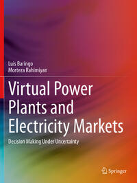 Virtual Power Plants and Electricity Markets